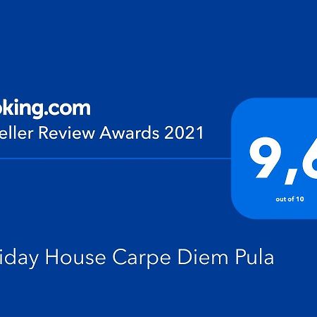 Holiday House Carpe Diem Pula Apartment ภายนอก รูปภาพ
